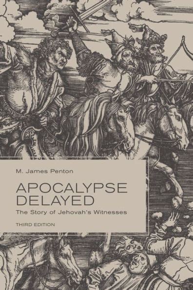 apocalypse delayed the story of jehovahs witnesses third edition PDF