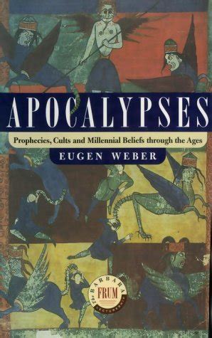 apocalypses prophecies cults and millennial beliefs through the ages Kindle Editon