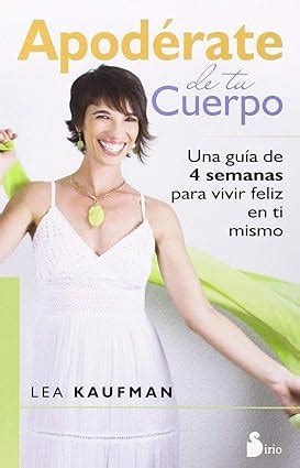 apoderate de tu cuerpo spanish edition PDF