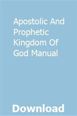 apostolic and prophetic kingdom of god manual Epub