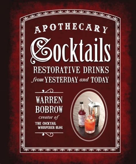 apothecary cocktails restorative drinks from yesterday and today Doc