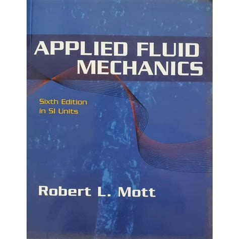 applied fluid mechanics 6th edition Kindle Editon