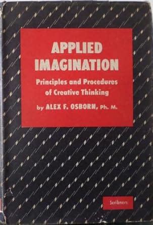applied imagination principles and procedures of creative thinking PDF