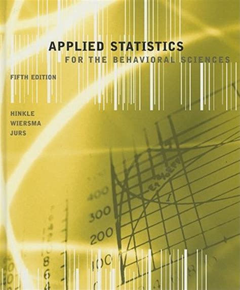 applied statistics for the behavioral sciences Reader