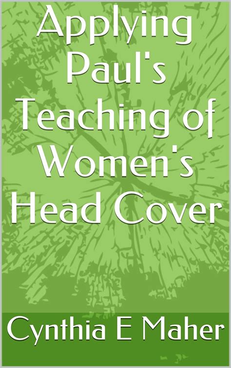 applying pauls teaching of womens head Kindle Editon
