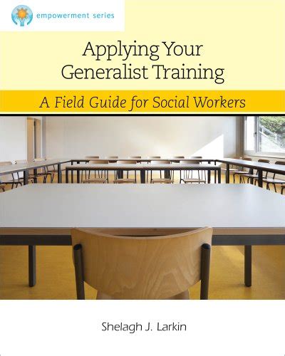 applying your generalist training sw 444 field seminar Reader
