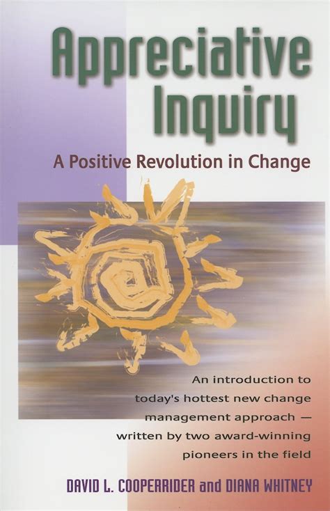 appreciative inquiry a positive revolution in change Kindle Editon