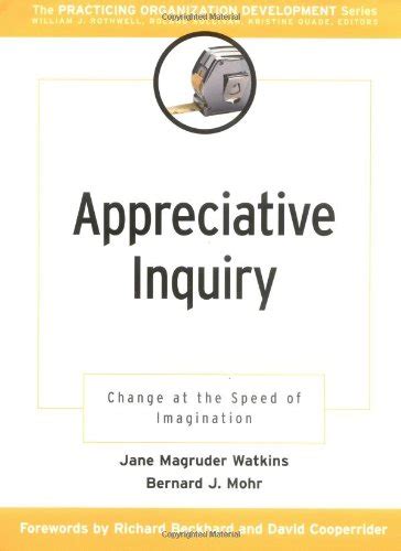 appreciative inquiry change at the speed of imagination Doc