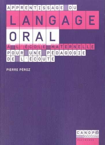 apprentissage langage oral lecole maternelle Epub