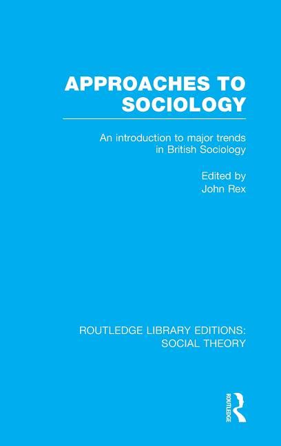 approaches sociology introduction routledge editions Kindle Editon
