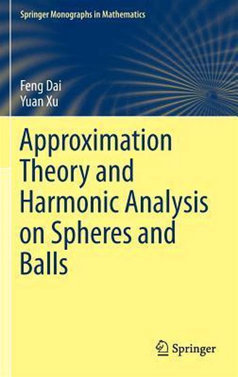 approximation theory and harmonic analysis on spheres and balls PDF