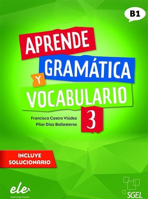 aprende gramatica y vocabulario 3 pt 3 Reader