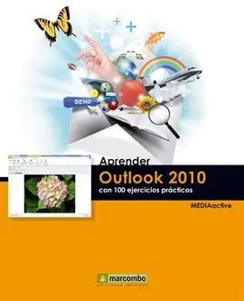 aprender outlook 2010 con 100 ejercicios practicos aprender con 100 ejercicios practicos Kindle Editon