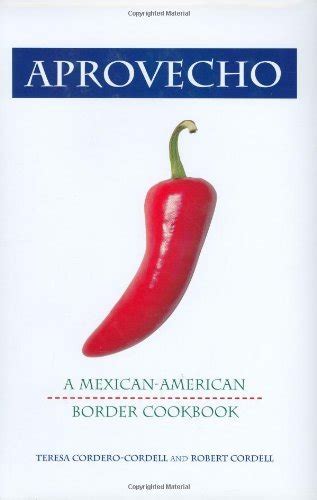 aprovecho a mexican american border cookbook hippocrene cookbook library Doc