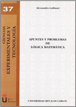 apuntes y problemas de logica matematica coleccion ciencias experimentales y tecnologia Reader