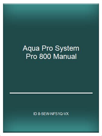 aqua pro system pro 800 manual Doc