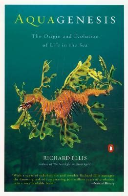 aquagenesis the origin and evolution of life in the sea Reader