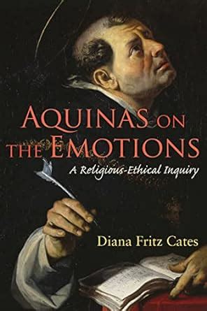 aquinas on the emotions a religious ethical inquiry moral traditions Epub