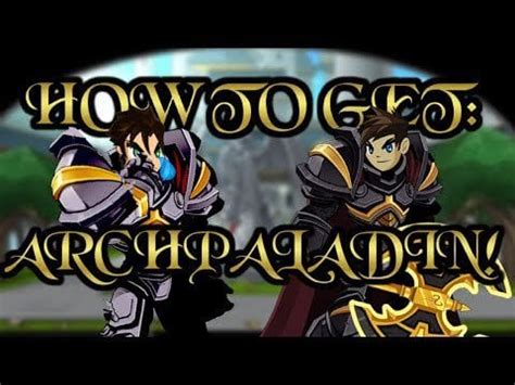 Aqw Archpaladin Walkthrough