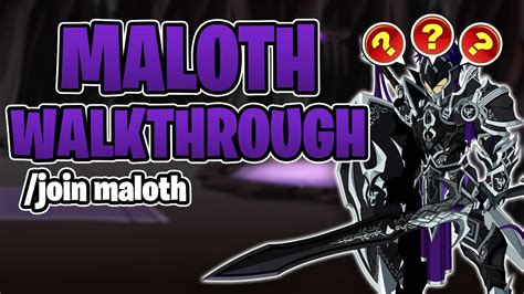 Aqw Maloth Walkthrough