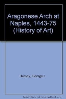 aragonese arch at naples 1443 75 history of art Epub