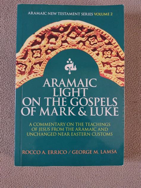 aramaic light on the gospels of mark and luke Reader