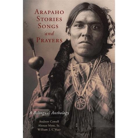 arapaho stories songs and prayers arapaho stories songs and prayers Kindle Editon