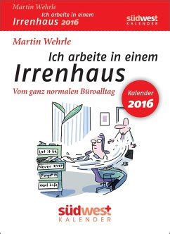 arbeite einem irrenhaus 2016 textabrei kalender Kindle Editon