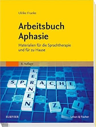 arbeitsbuch aphasie materialien sprachtherapie hause Kindle Editon