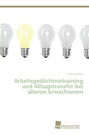 arbeitsged chtnistraining alltagstransfer bei lteren erwachsenen Kindle Editon