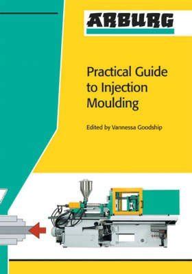 arburg practical guide injection moulding Reader