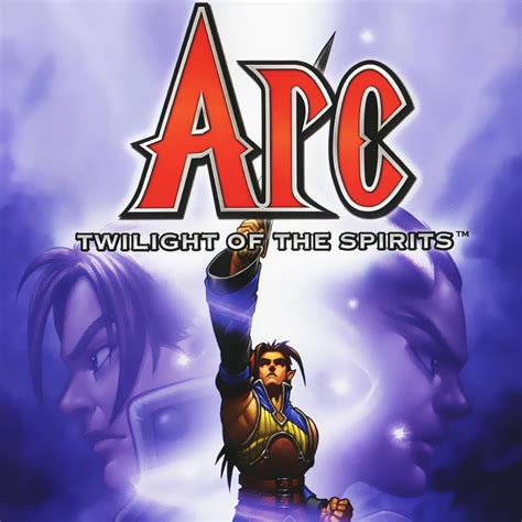 arc the lad: twilight of spirits