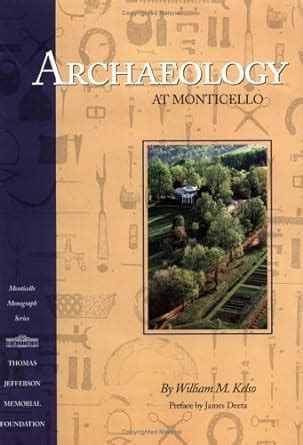 archaeology at monticello monticello monograph series PDF