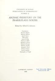 archaic prehistory on the prairie plains border PDF