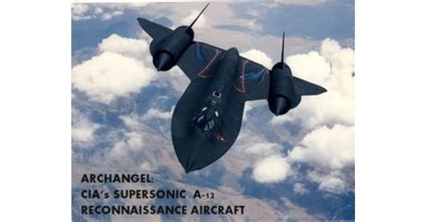 archangel cias supersonic a 12 reconnaissance aircraft Epub