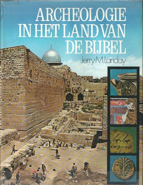 archeologie in het land van de bijbel met veel fotos van opgravingen en voorwerpen Doc