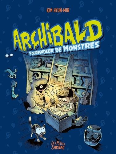 archibald pourfendeur monstres 1 collectif Doc