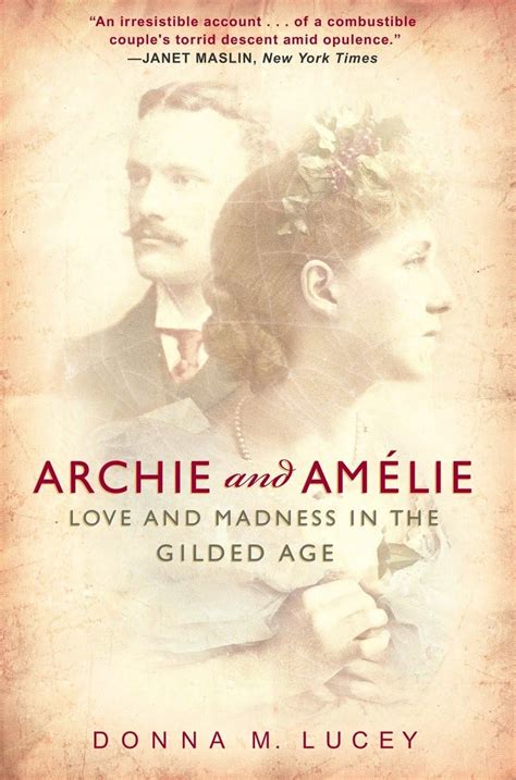 archie and amelie love and madness in the gilded age Kindle Editon