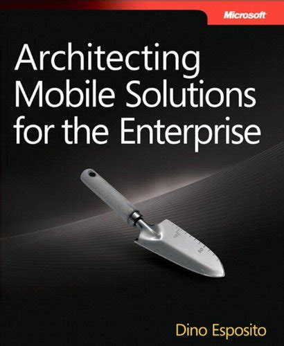 architecting mobile solutions for the enterprise developer reference Doc