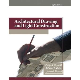 architectural drawing and light construction 8th edition Reader