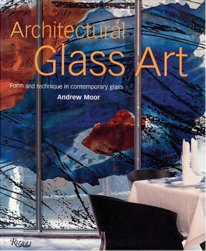 architectural glass art form and technique in contemporary glass Kindle Editon