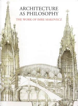 architecture as philosophy the works of imre makovecz Doc