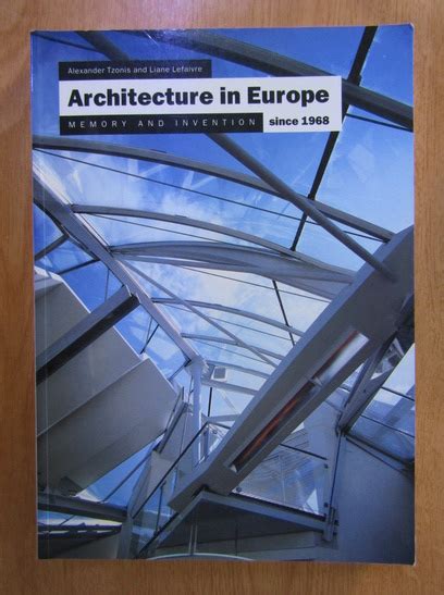 architecture in europe since 1968 memory and invention Reader