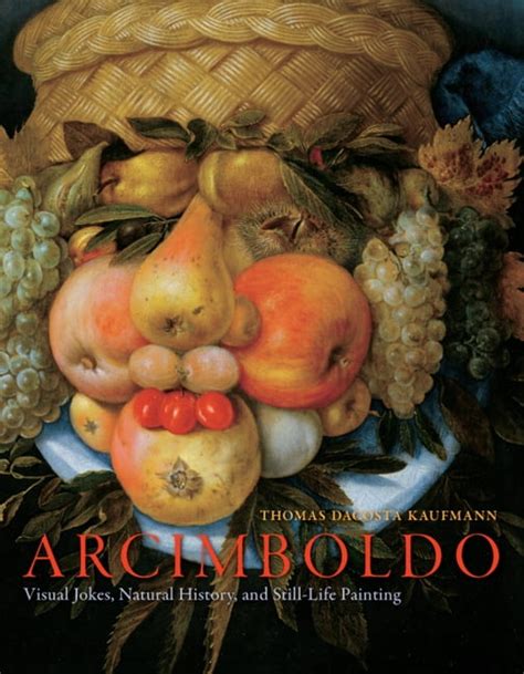 arcimboldo visual jokes natural history and stilllife painting PDF