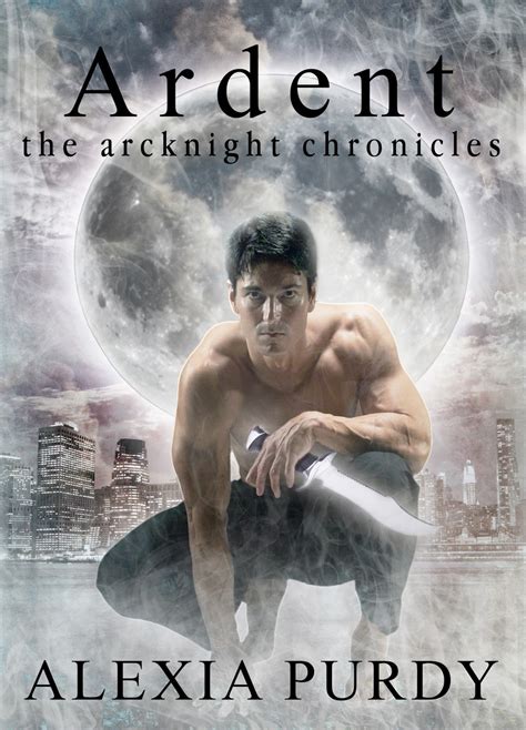 ardent the arcknight chronicles 1 a paranormal shifter romance Epub