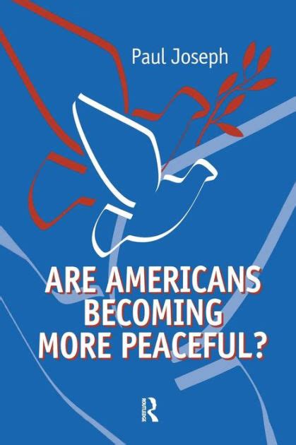 are americans becoming more peaceful ebook Reader