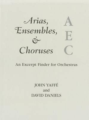 arias ensembles and choruses an excerpt finder for orchestras music finders Doc