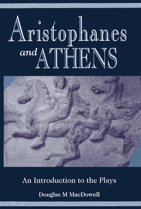 aristophanes and athens an introduction to the plays Doc