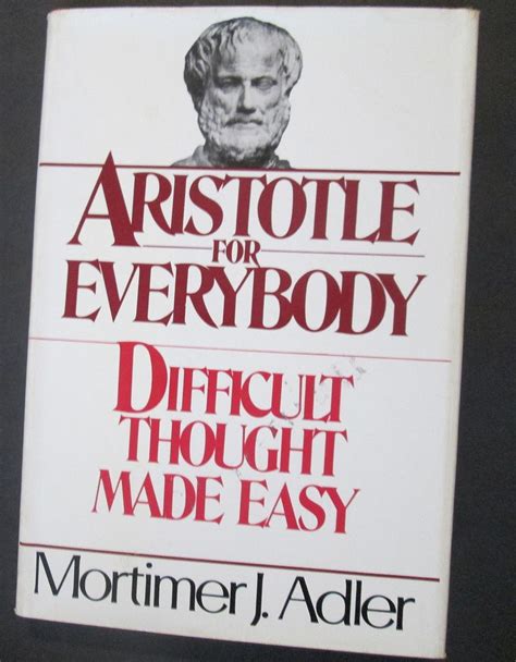 aristotle for everybody difficult thought made easy PDF