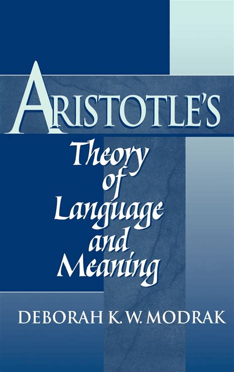 aristotles theory of language and meaning Doc